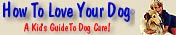 howtoloveyourdog.jpg (3236 bytes)